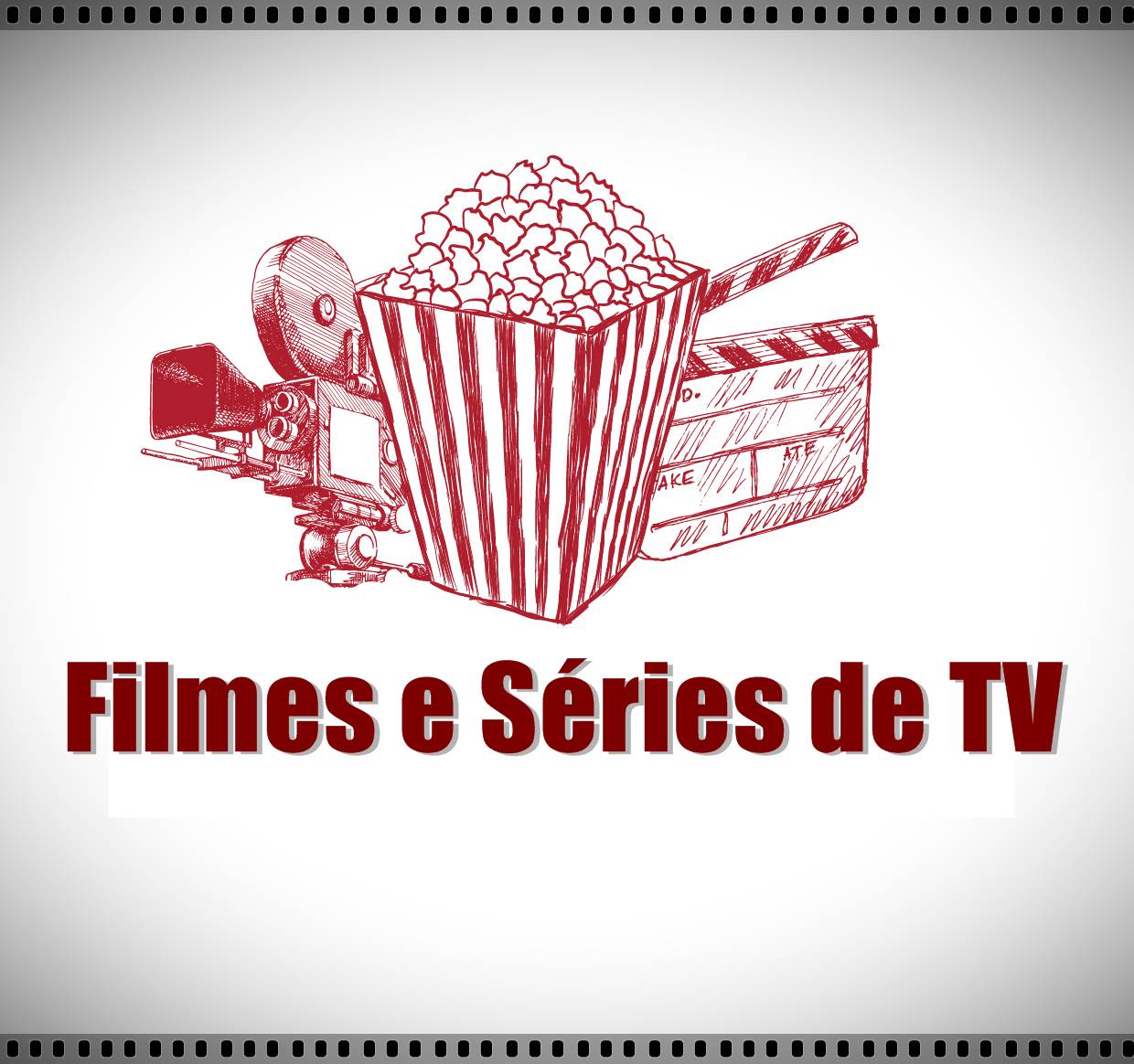 Filmes e Séries