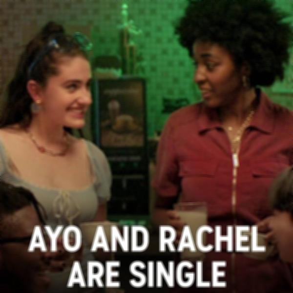 Trailers Ayo and Rachel are Single 2020 Filmow