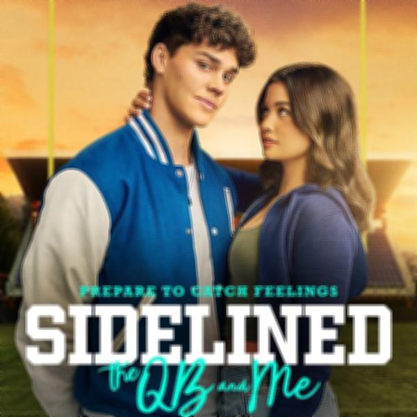 Sidelined: The Qb And Me Movie Poster