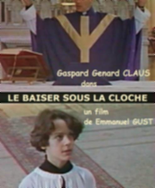 Поцелуй под колоколом / Le Baiser sous la cloche (1998 