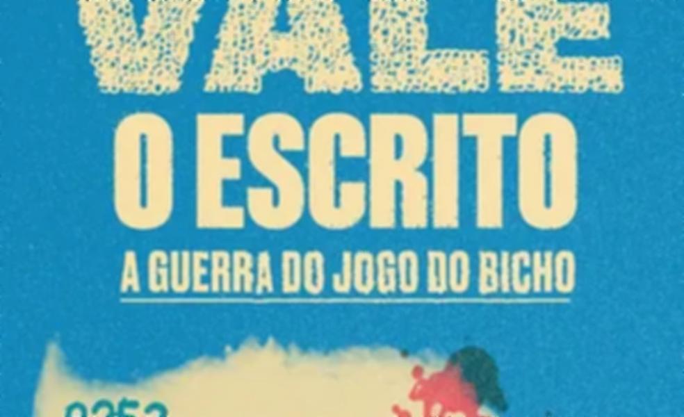 Vale O Escrito - A Guerra do Jogo do Bicho  Série Documental Original  Globoplay 